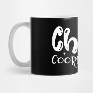 Chaos Coordinator Mothers Day Gift Mug